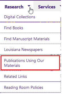 LSU Libraries Special Collections research/publications using our materials button